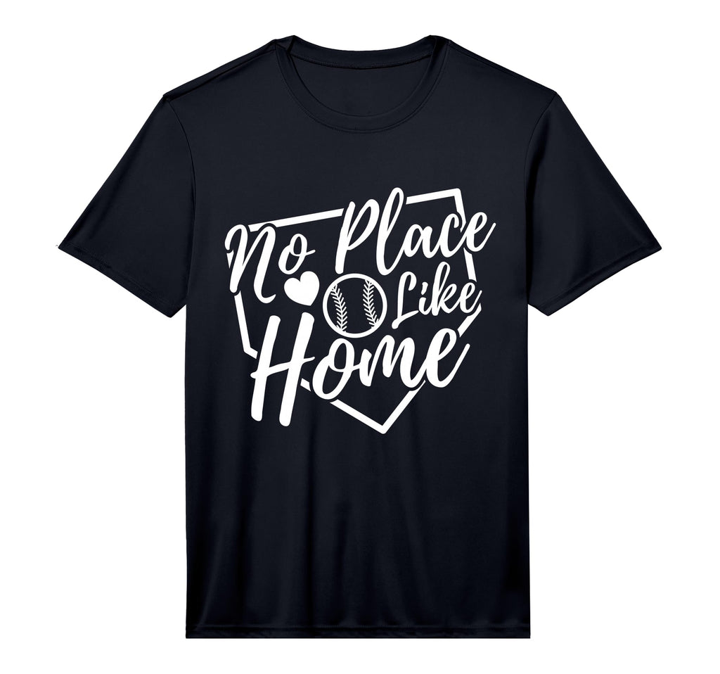 No Place Like Home Baseball Mom T-Shirt - Casual Everyday Wear Men Women - T-Shirt, Sweatshirt, Hoodie