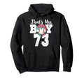 Thats My Baseball 73 Number Mom Dad 73 Hoodie - Minimalist Print Men Women - T-Shirt, Sweatshirt, Hoodie