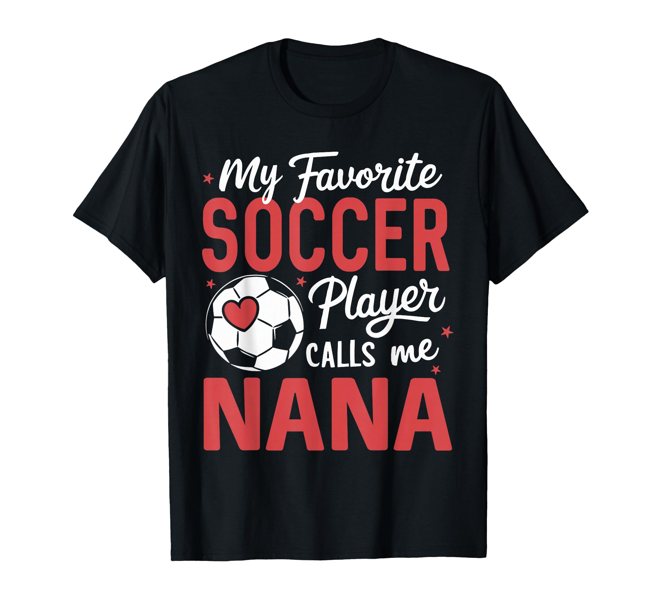 Funny My Favorite Soccer Player Calls T-Shirt - Trendy Graphic Men Women - T-Shirt, Sweatshirt, Hoodie