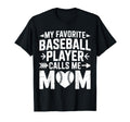 My Favorite Baseball Player Calls Me T-Shirt - Custom Art Print for Adults - T-Shirt, Sweatshirt, Hoodie