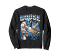 Goose 80S Silly Funny Goose 90S Sweatshirt - Streetwear Style Men Women - T-Shirt, Sweatshirt, Hoodie