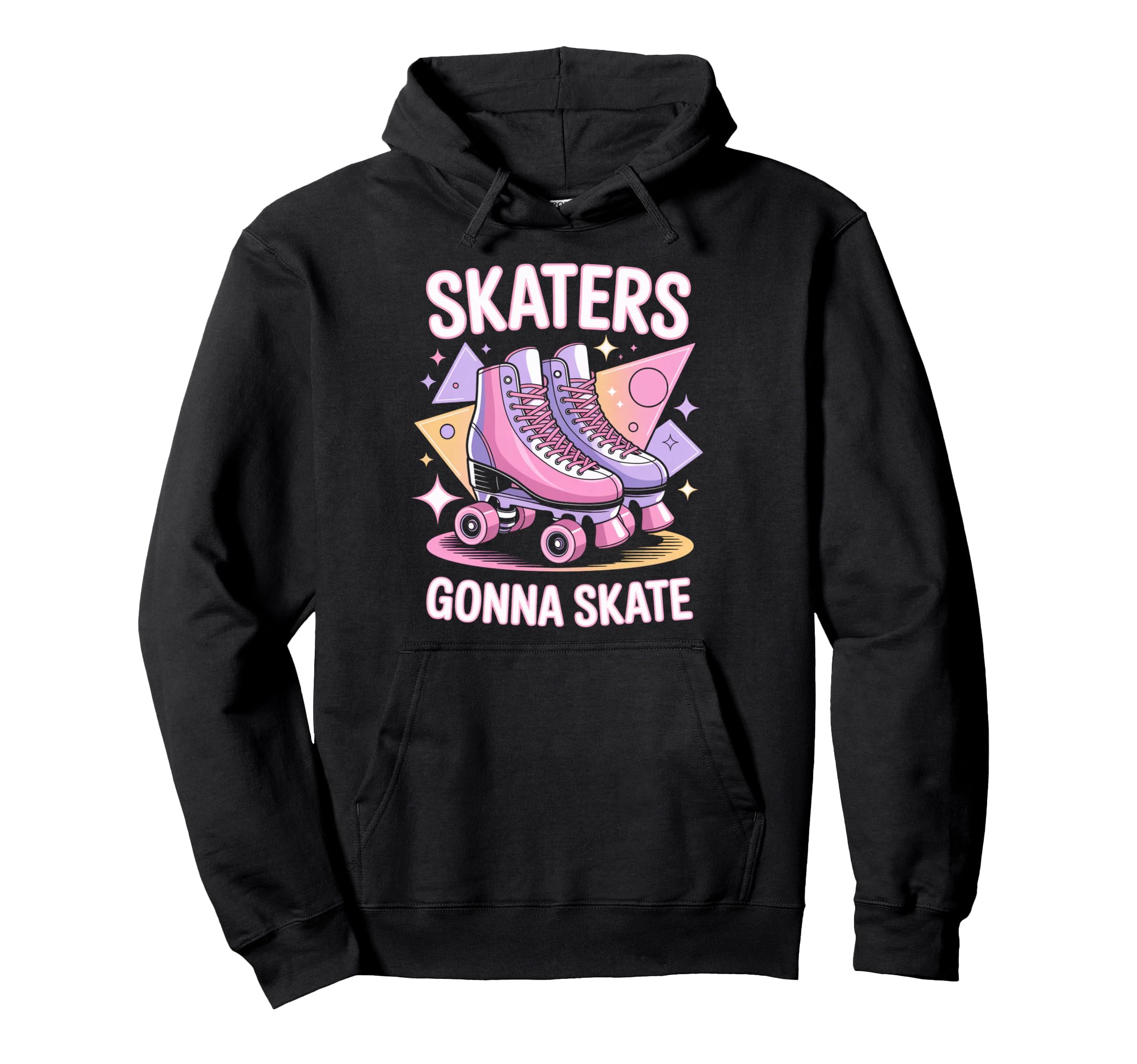Skater Gonna Skate Roller Skate Roller Hoodie - Trendy Graphic Unisex - T-Shirt, Sweatshirt, Hoodie