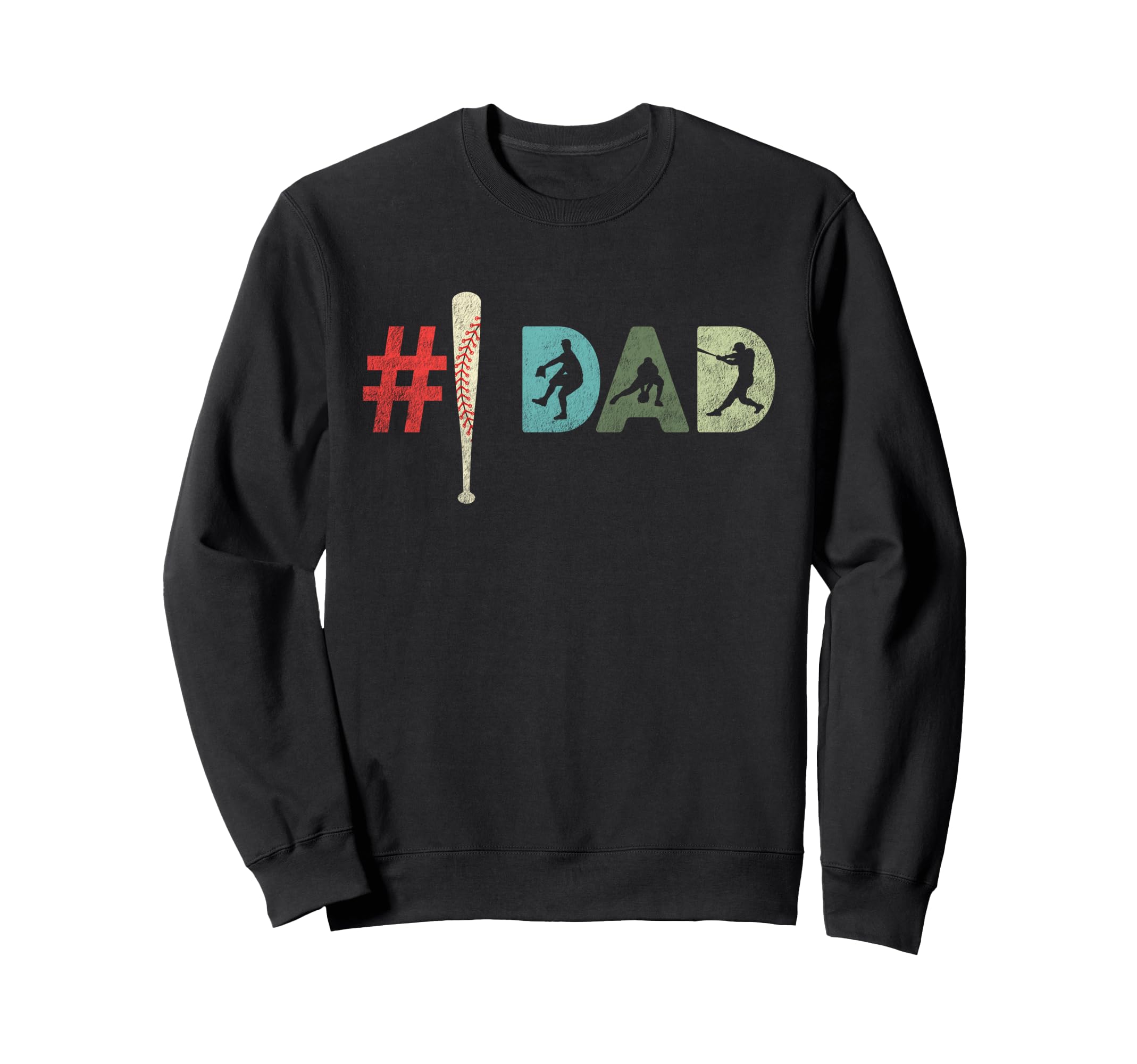 Number One Baseball Dad Fathers Sweatshirt - Fun Novelty Design Men Women - T-Shirt, Sweatshirt, Hoodie