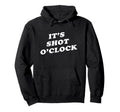 Its Shot Oclock Y2K Aesthetic Hoodie - Custom Art Print Men Women - T-Shirt, Sweatshirt, Hoodie