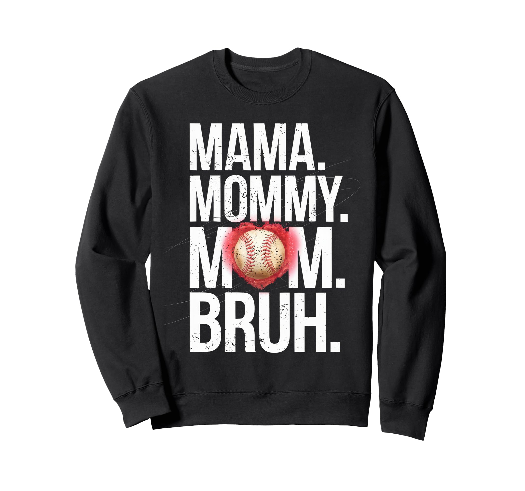 Mama Mommy Mom Bruh Baseball Mom Sweatshirt - Minimalist Print Men Women - T-Shirt, Sweatshirt, Hoodie