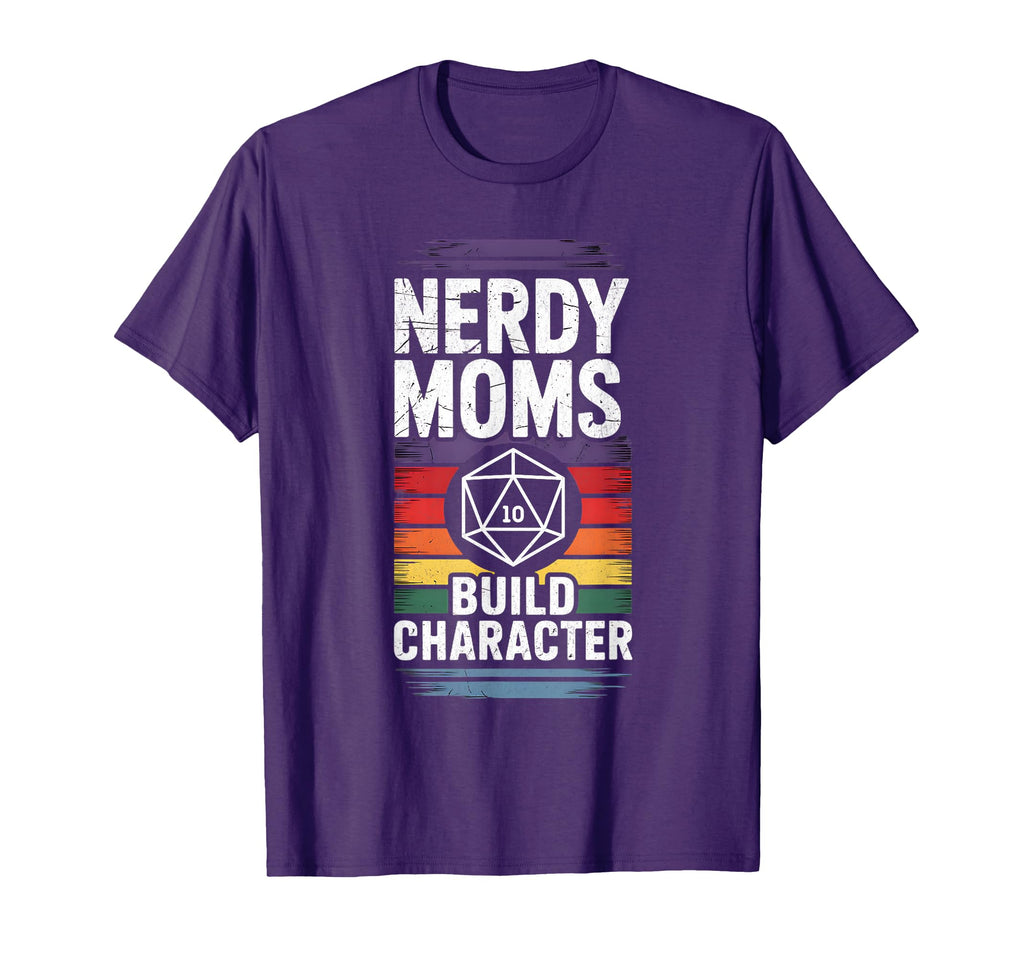 Nerdy Moms Build Character Rpg Fantasy T-Shirt - Streetwear Style Unisex - T-Shirt, Sweatshirt, Hoodie