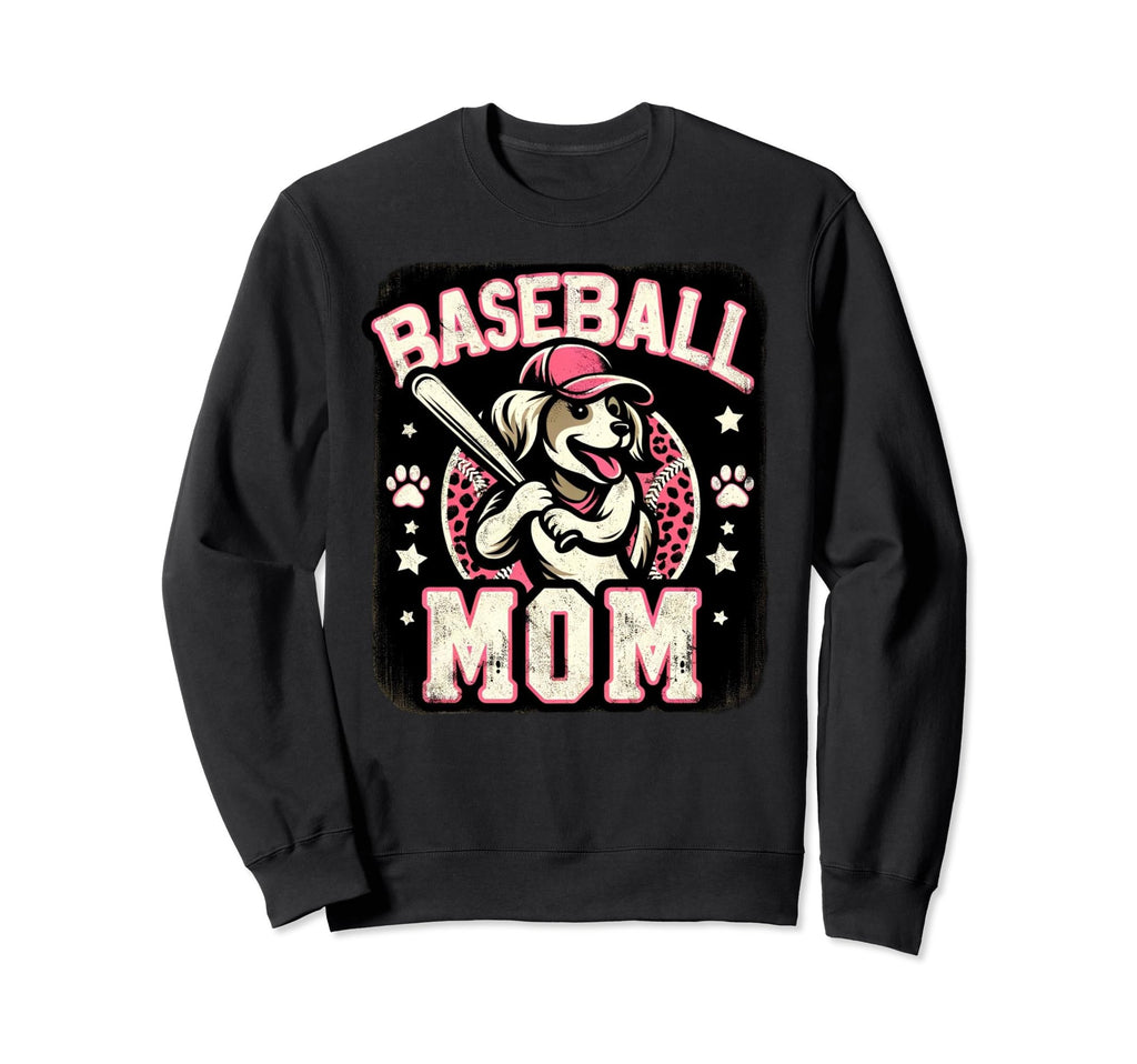 Womens Baseball Mom Dog Mothers My Sweatshirt - Unique Graphic Unisex - T-Shirt, Sweatshirt, Hoodie