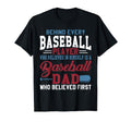 Behind Every Baseball Player Is Dad T-Shirt - Novelty Apparel Men Women - T-Shirt, Sweatshirt, Hoodie