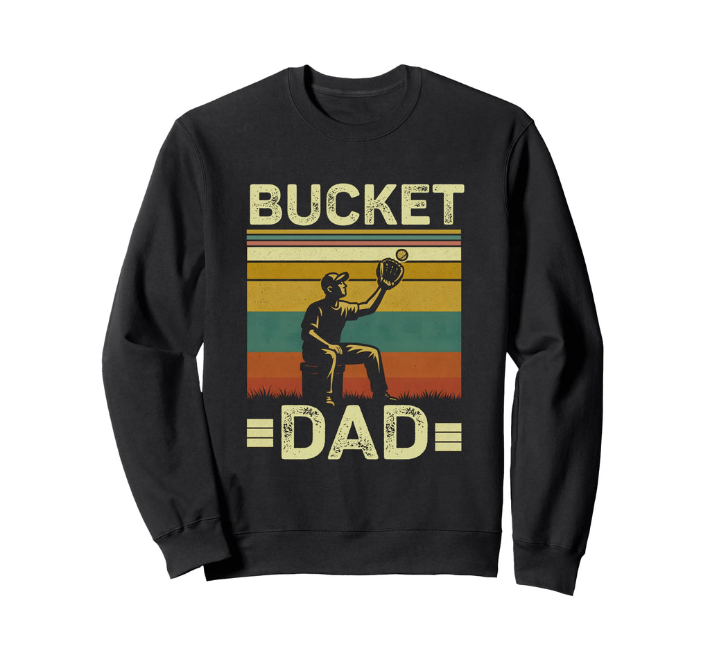 Bucket Dad Softball Dad Baseball Sweatshirt - Minimalist Print for Adults - T-Shirt, Sweatshirt, Hoodie