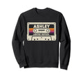 Ashley First Name Cassette Tape Sweatshirt - Trendy Graphic Men Women - T-Shirt, Sweatshirt, Hoodie