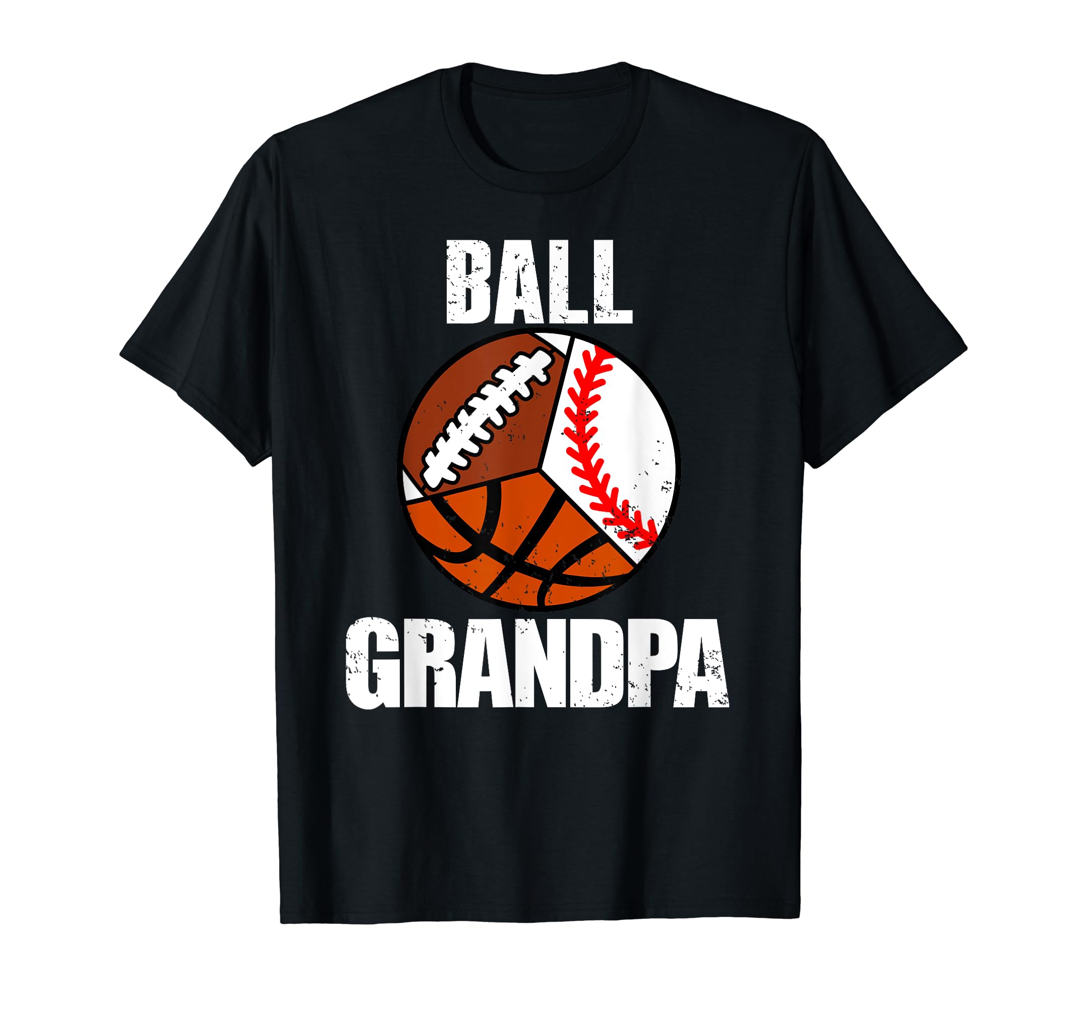 Ball Grandpa Funny Baseball Basketball T-Shirt - Aesthetic Graphic Unisex - T-Shirt, Sweatshirt, Hoodie