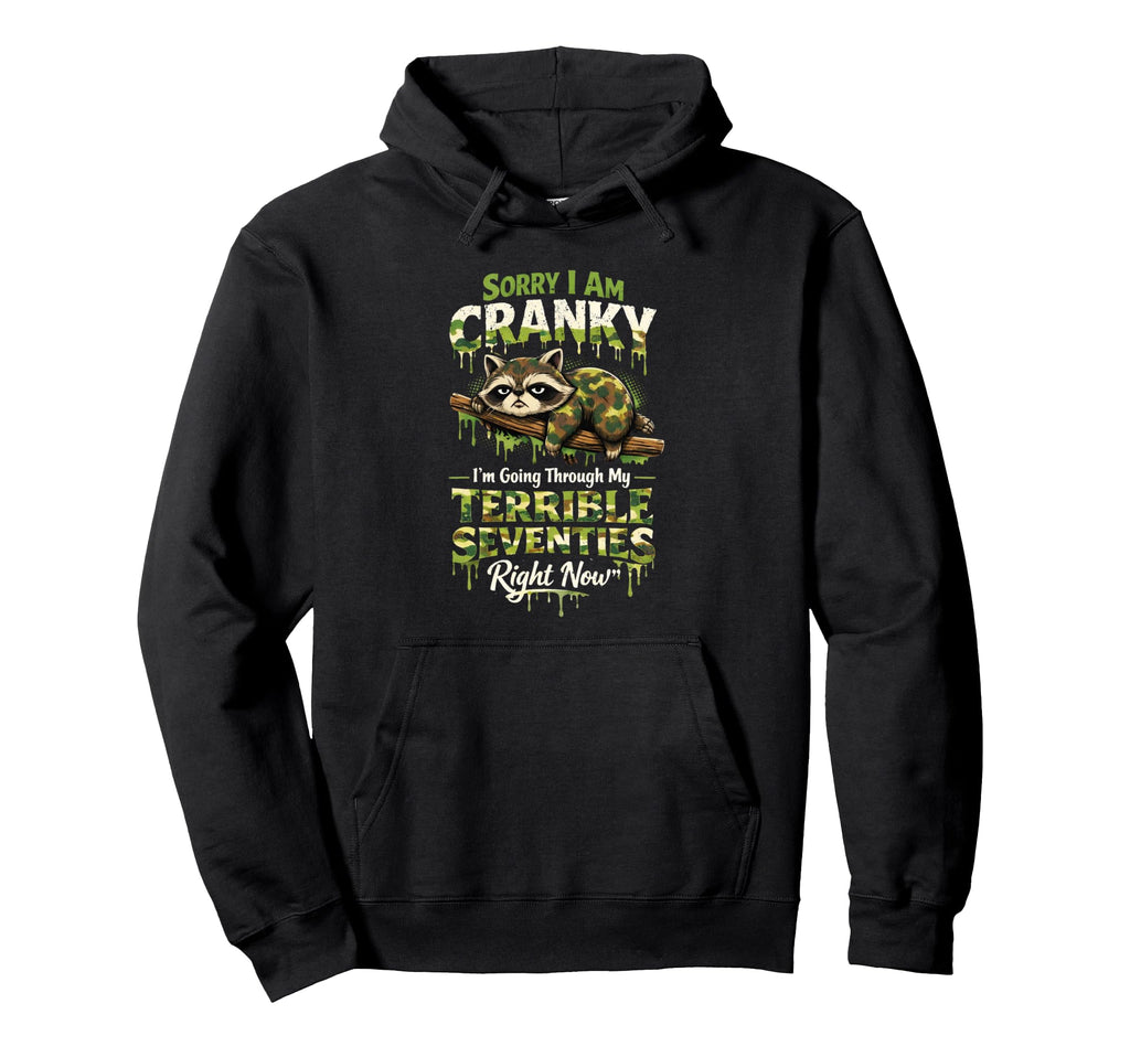 Cranky Raccoon Terrible Seventies Funny Hoodie - Novelty Apparel Men Women - T-Shirt, Sweatshirt, Hoodie