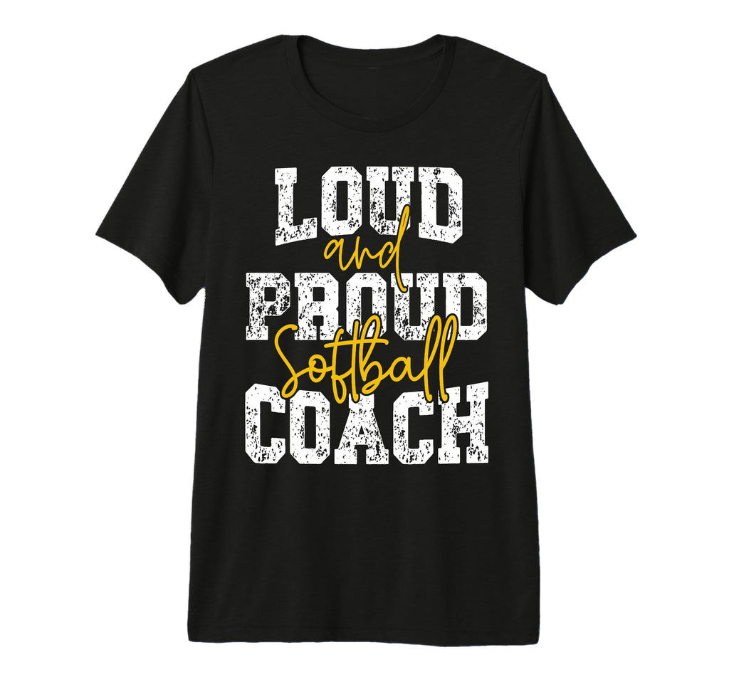 Proud Loud Softball Coach Dad Mom T-Shirt - Minimalist Print for Adults - T-Shirt, Sweatshirt, Hoodie