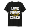Proud Loud Softball Coach Dad Mom T-Shirt - Minimalist Print for Adults - T-Shirt, Sweatshirt, Hoodie
