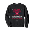 My House Josh Donaldson Funny Sweatshirt - Aesthetic Graphic Men Women - T-Shirt, Sweatshirt, Hoodie