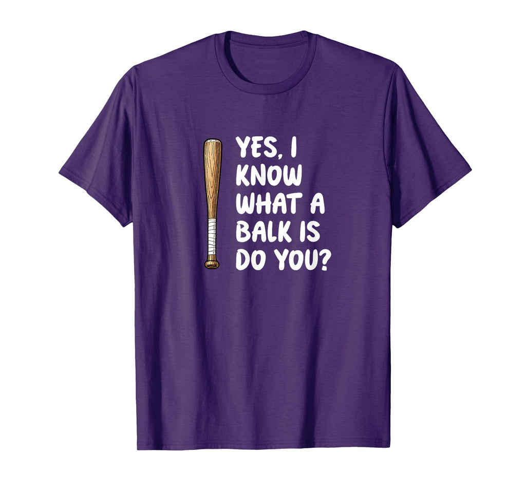 Yes I Know What Balk Is Baseball Mom T-Shirt - Trendy Graphic for Adults - T-Shirt, Sweatshirt, Hoodie