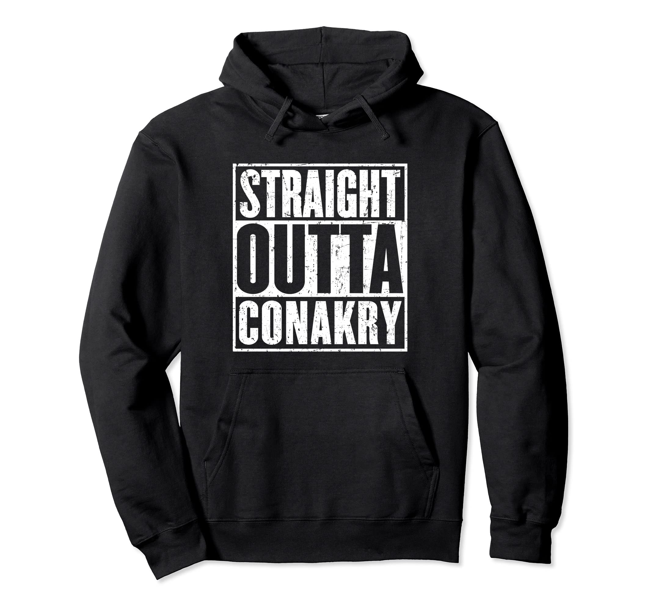 Straight Outta Conakry Distressed Hoodie - Novelty Apparel for Adults - T-Shirt, Sweatshirt, Hoodie