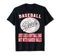 Baseball Dad Like Softballl Dad Harder T-Shirt - Minimalist Print Unisex - T-Shirt, Sweatshirt, Hoodie