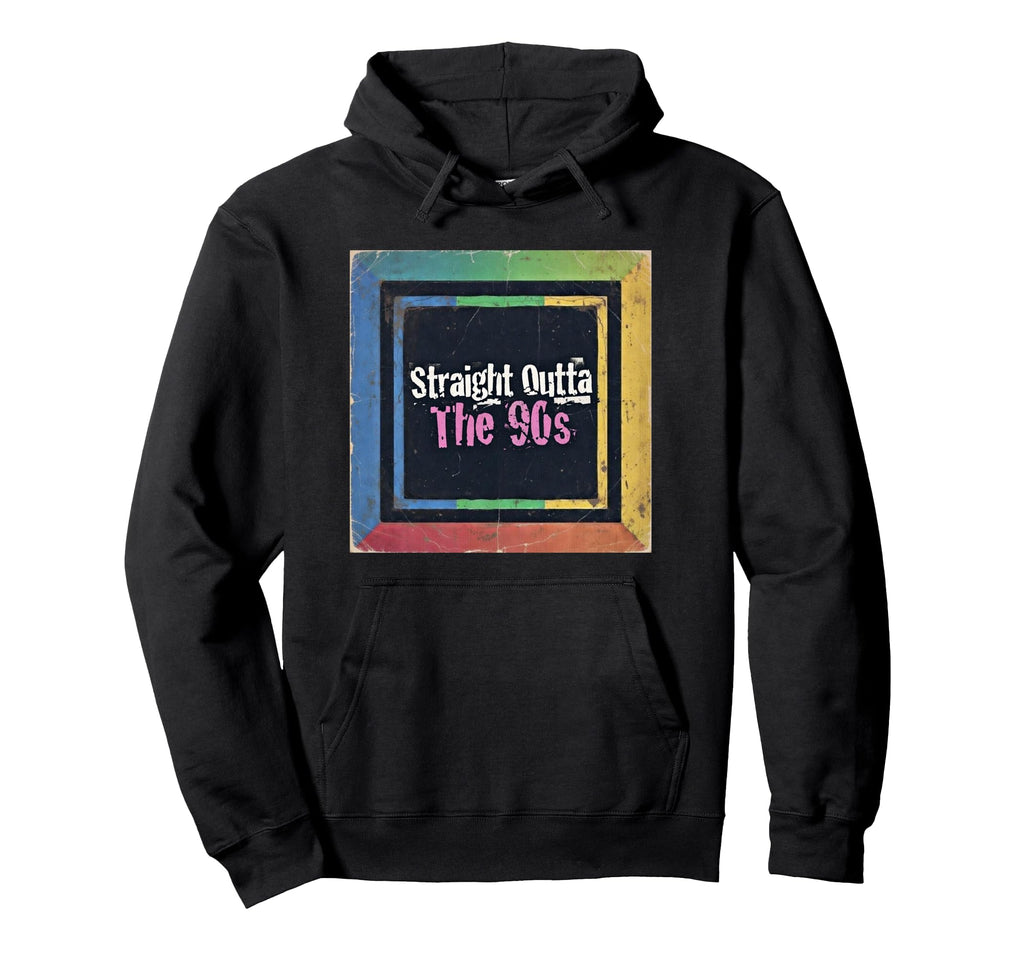 Straight Outta 90S Grunge Hoodie - Casual Everyday Wear Unisex - T-Shirt, Sweatshirt, Hoodie