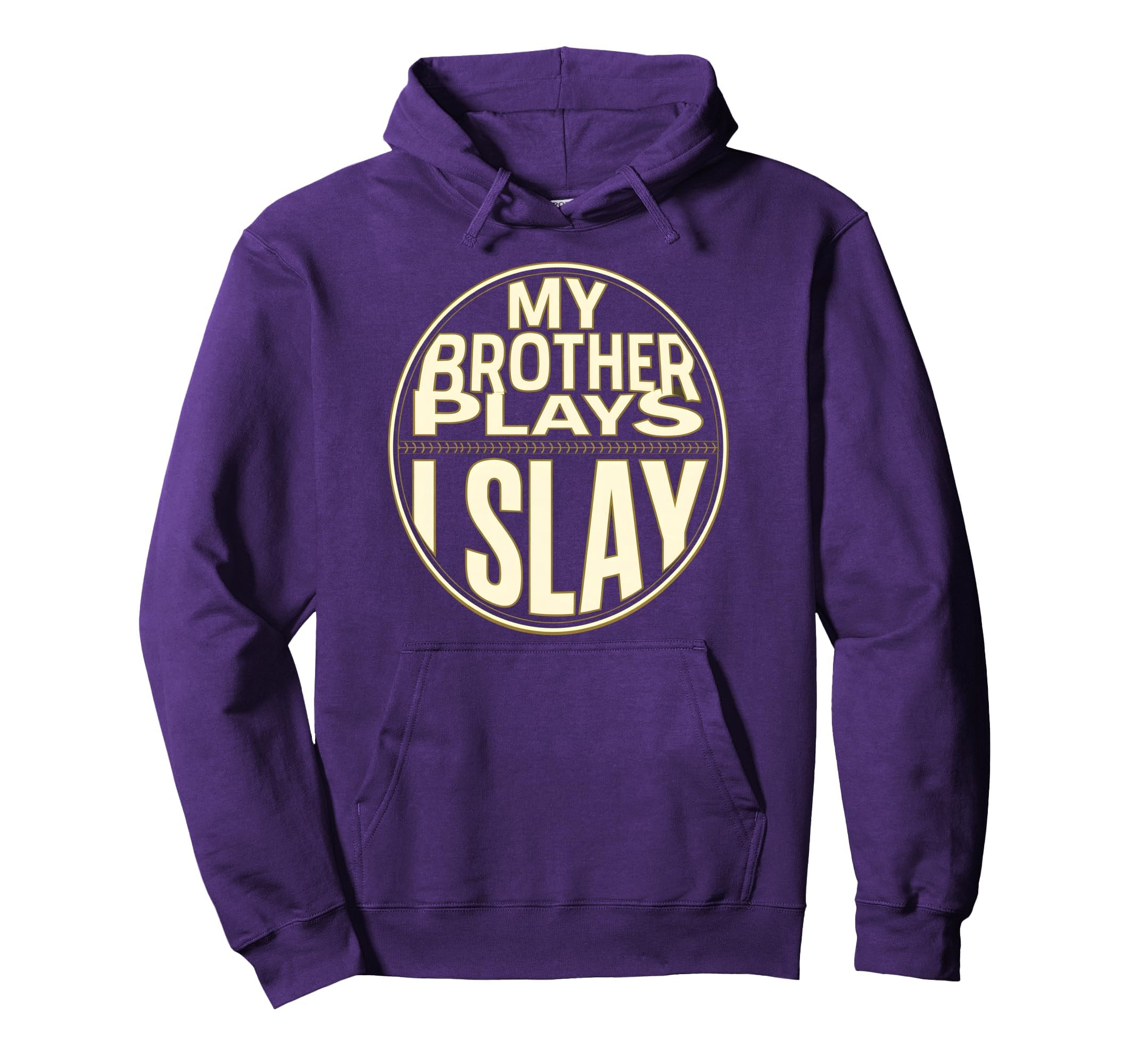 Baseball Sister My Brother Plays Hoodie - Casual Everyday Wear for Adults - T-Shirt, Sweatshirt, Hoodie