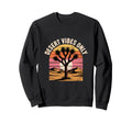 Desert Vibes Only Joshua Tree Sunset Sweatshirt - Trendy Graphic Unisex - T-Shirt, Sweatshirt, Hoodie