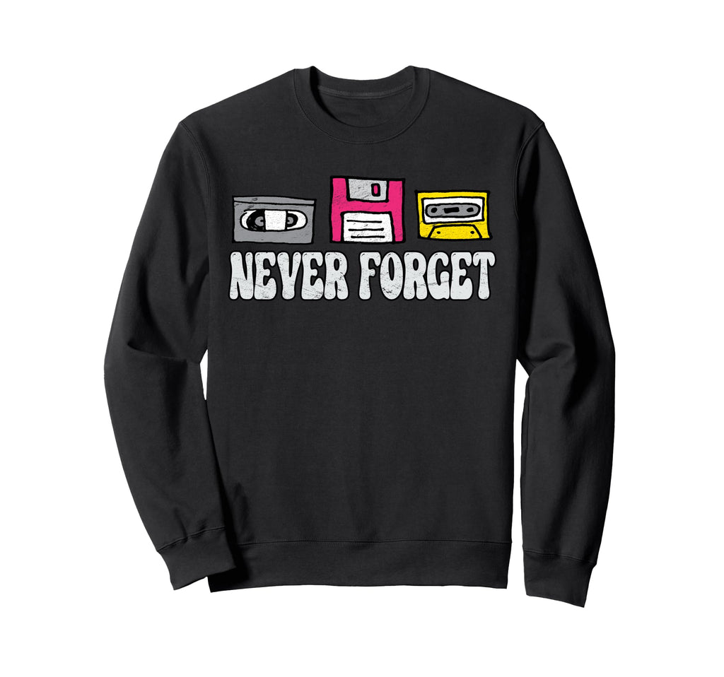 Never Forget Cassette Tape Sweatshirt - Aesthetic Graphic for Adults - T-Shirt, Sweatshirt, Hoodie
