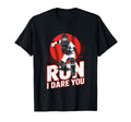 Run I Dare You Baseball Catcher Funny T-Shirt - Minimalist Print Men Women - T-Shirt, Sweatshirt, Hoodie