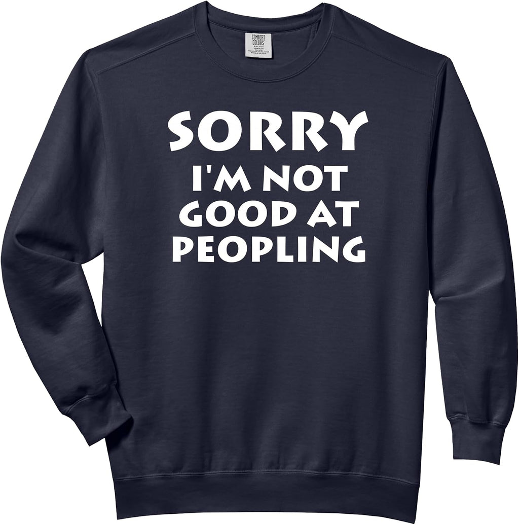 Sorry Im Not Good at Peopling Introvert Merch - Adult & Kids T-Shirts, Sweatshirts & Hoodies apparel design preview 1