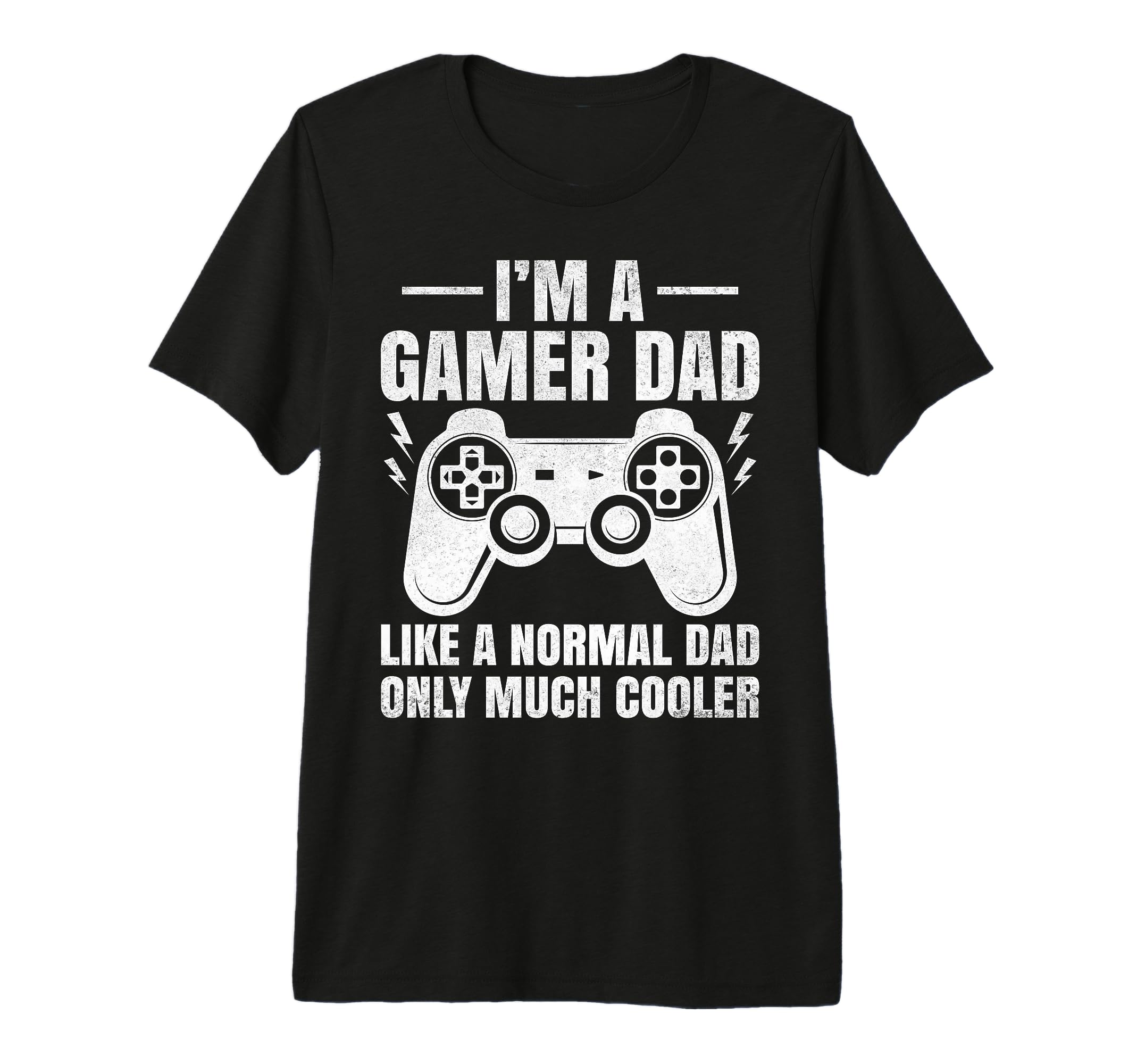 Gamer Dad Like Normal Dad Video T-Shirt - Casual Everyday Wear Men Women - T-Shirt, Sweatshirt, Hoodie