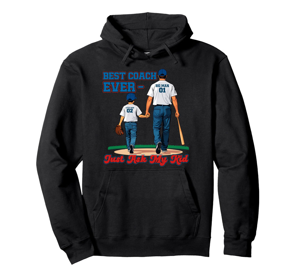Best Coach Ever Fathers Day Hoodie - Casual Everyday Wear for Adults - T-Shirt, Sweatshirt, Hoodie