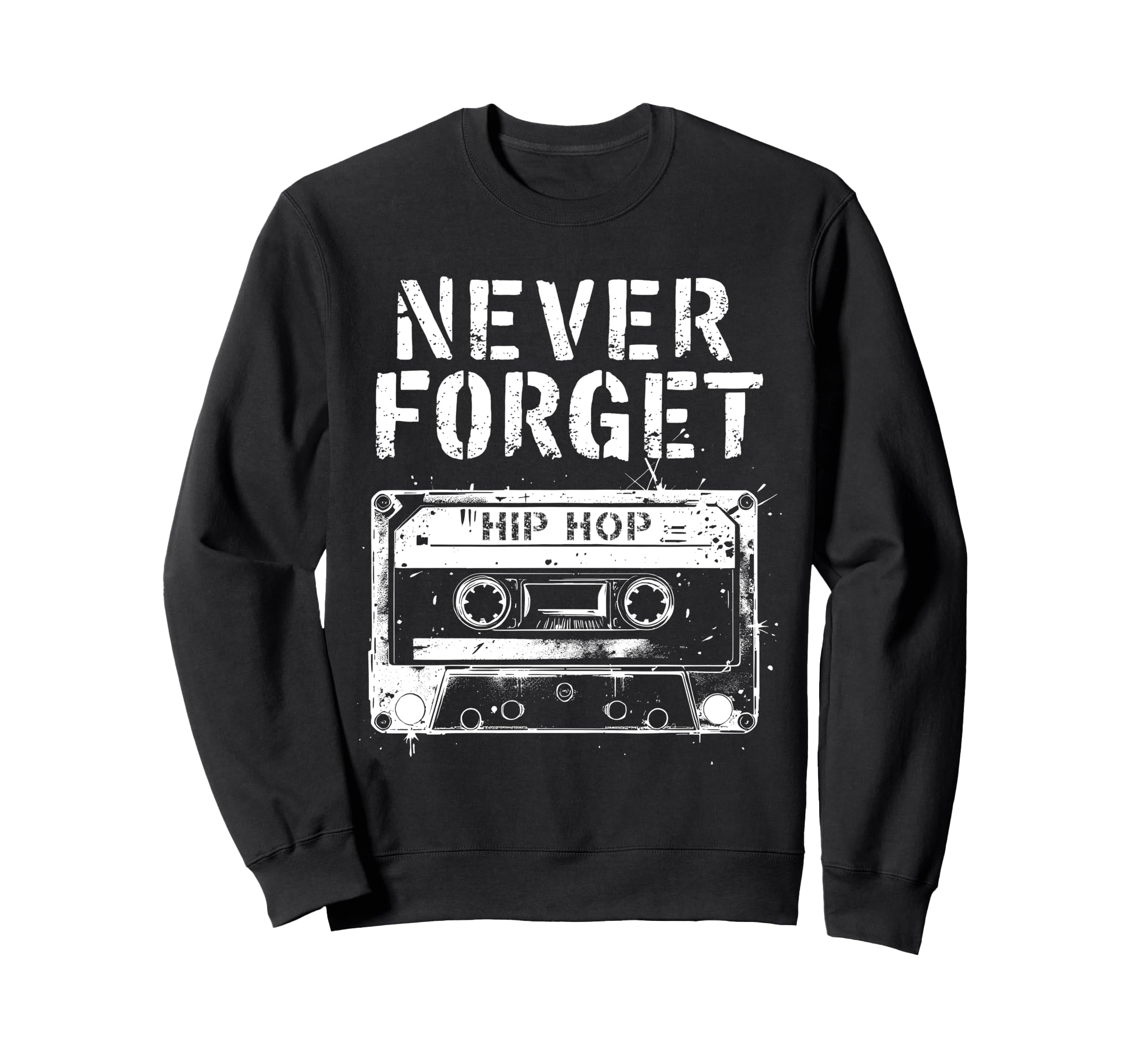 Cassette Tape Hip Hop Music 90S Sweatshirt - Fun Novelty Design for Adults - T-Shirt, Sweatshirt, Hoodie
