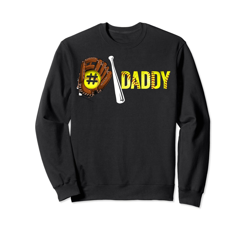 Number One Softball Daddy Fathers Sweatshirt - Trendy Graphic for Adults - T-Shirt, Sweatshirt, Hoodie