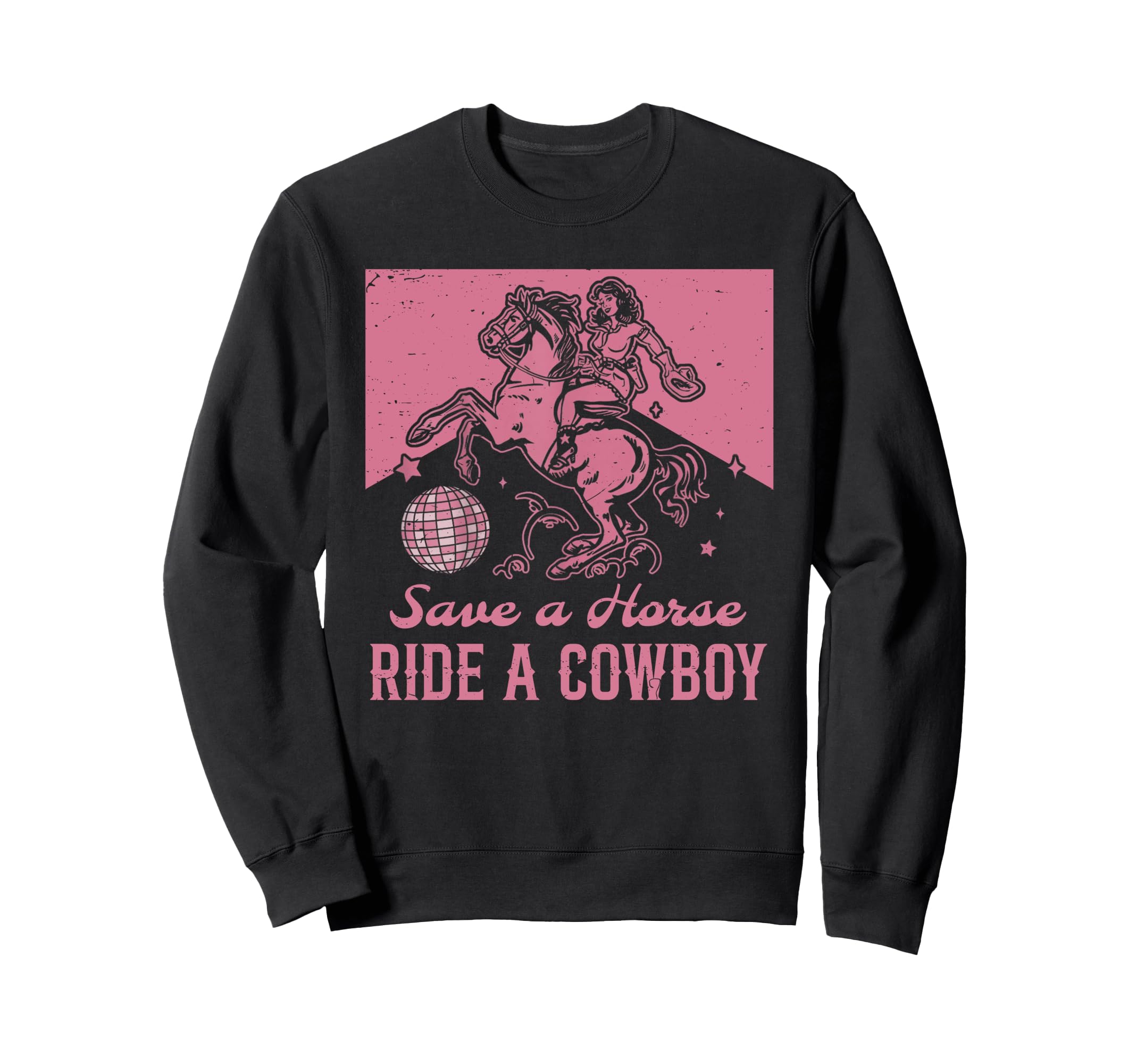 Western Cowgirls Disco Save Horse Sweatshirt - Graphic Print for Adults - T-Shirt, Sweatshirt, Hoodie