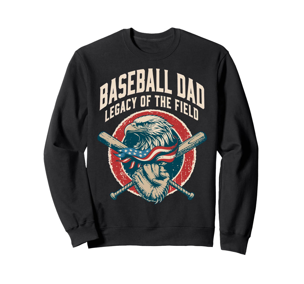 Baseball Fathers Day Baseball Dad Sweatshirt - Novelty Apparel Unisex - T-Shirt, Sweatshirt, Hoodie