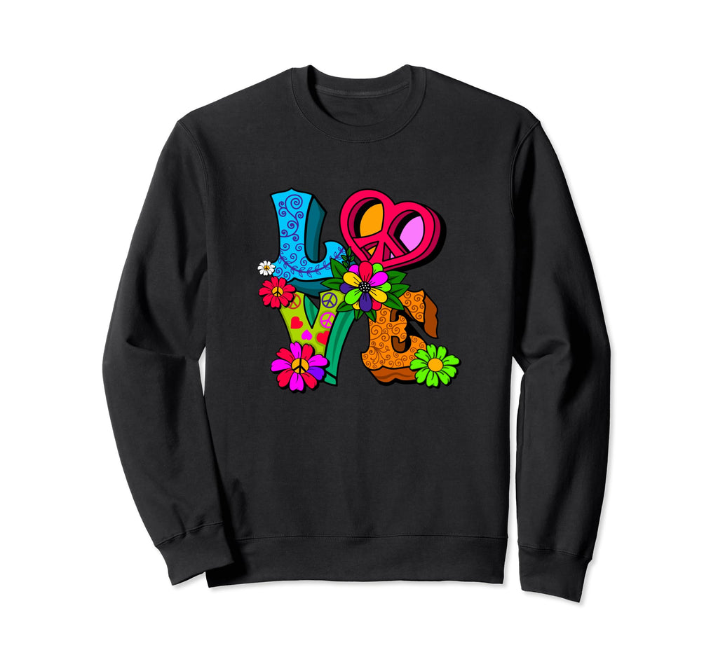 Flower Power Hippie Groovy Love Peace Sweatshirt - Trendy Graphic Unisex - T-Shirt, Sweatshirt, Hoodie