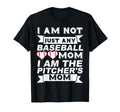 I Am Not Just Any Baseball Mom I Am T-Shirt - Custom Art Print for Adults - T-Shirt, Sweatshirt, Hoodie