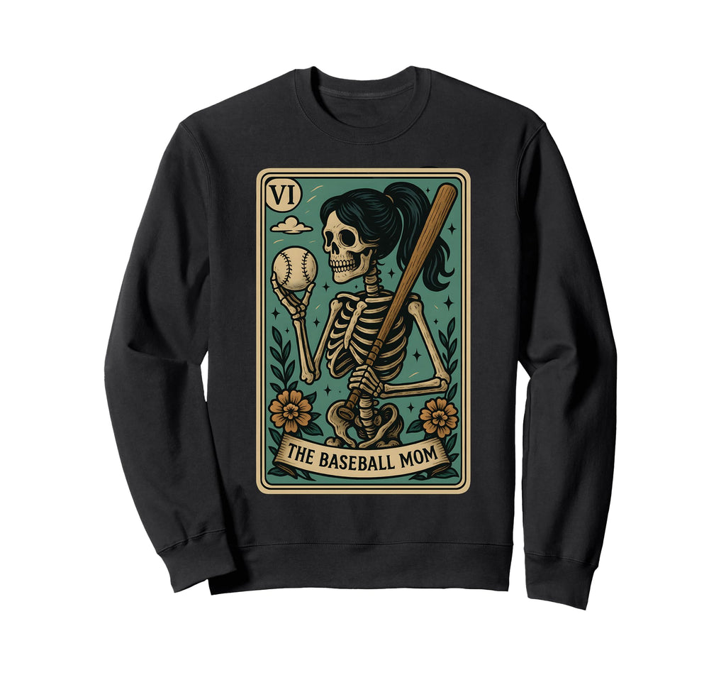 Baseball Mom Tarot Card Skeleton Sweatshirt - Trendy Graphic for Adults - T-Shirt, Sweatshirt, Hoodie
