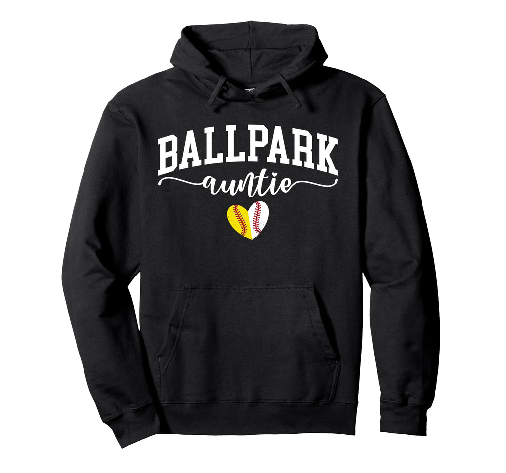 Ballpark Auntie Softball Baseball Hoodie - Fun Novelty Design Men Women - T-Shirt, Sweatshirt, Hoodie
