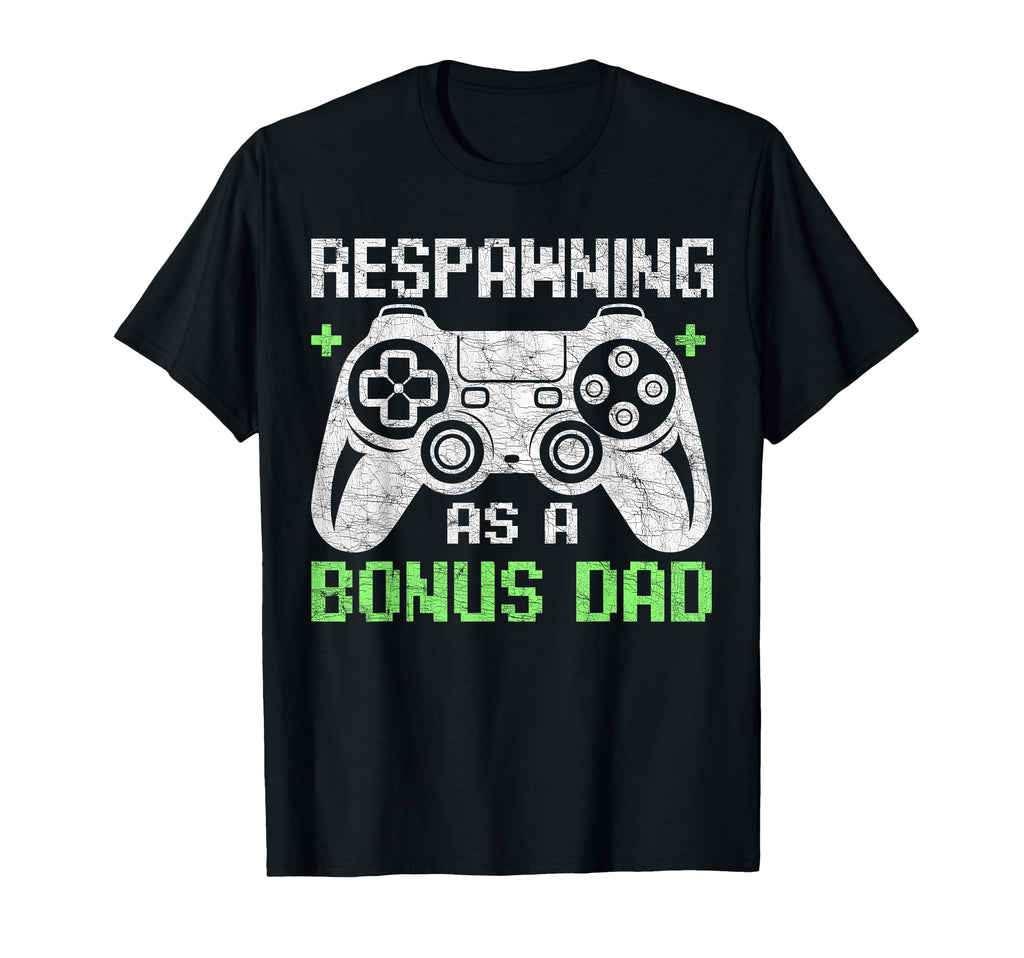 Gamer Stepdad Fathers Day Respawning T-Shirt - Minimalist Print Men Women - T-Shirt, Sweatshirt, Hoodie