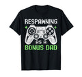 Gamer Stepdad Fathers Day Respawning T-Shirt - Minimalist Print Men Women - T-Shirt, Sweatshirt, Hoodie