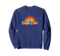 Cape Cod Massachusetts Ma Rainbow 70S Sweatshirt - Streetwear Style Unisex - T-Shirt, Sweatshirt, Hoodie