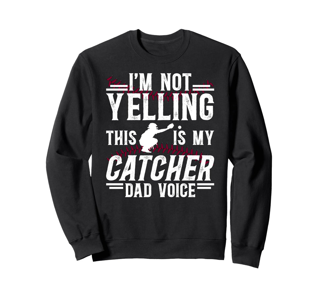 Baseball Catcher Dad Voice Dad Sweatshirt - Minimalist Print Unisex - T-Shirt, Sweatshirt, Hoodie