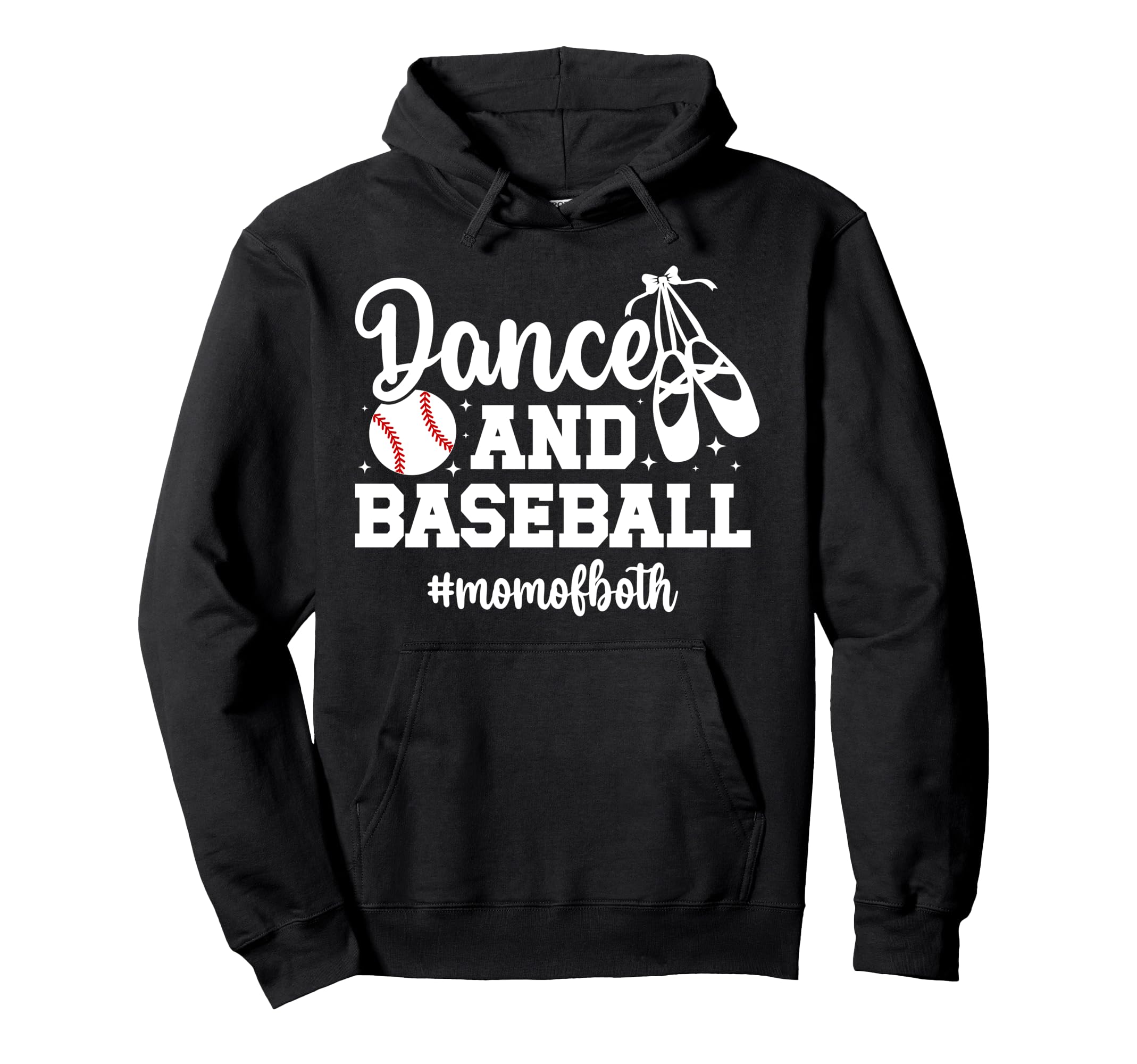 Dance And Baseball Mom Both Dancing And Hoodie - Graphic Print Men Women - T-Shirt, Sweatshirt, Hoodie