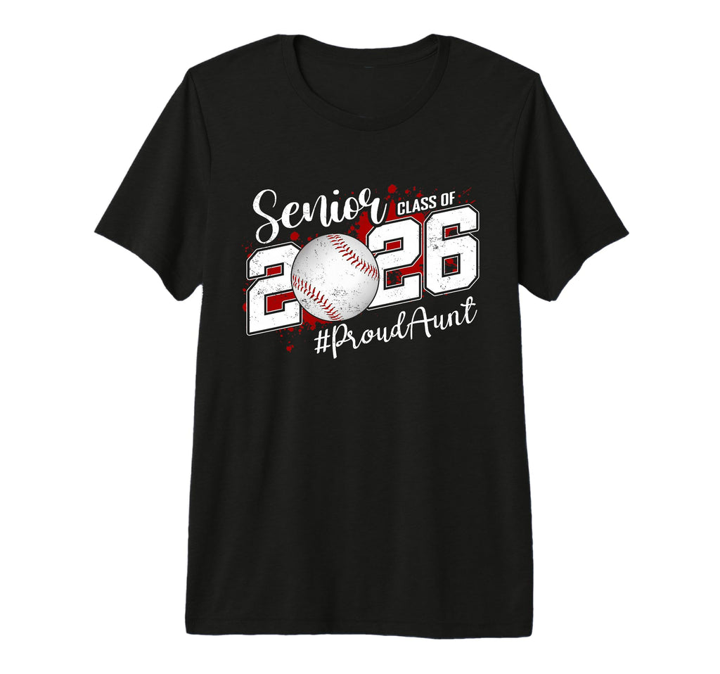 Proud Aunt 2026 Senior Baseball T-Shirt - Unique Graphic Men Women - T-Shirt, Sweatshirt, Hoodie