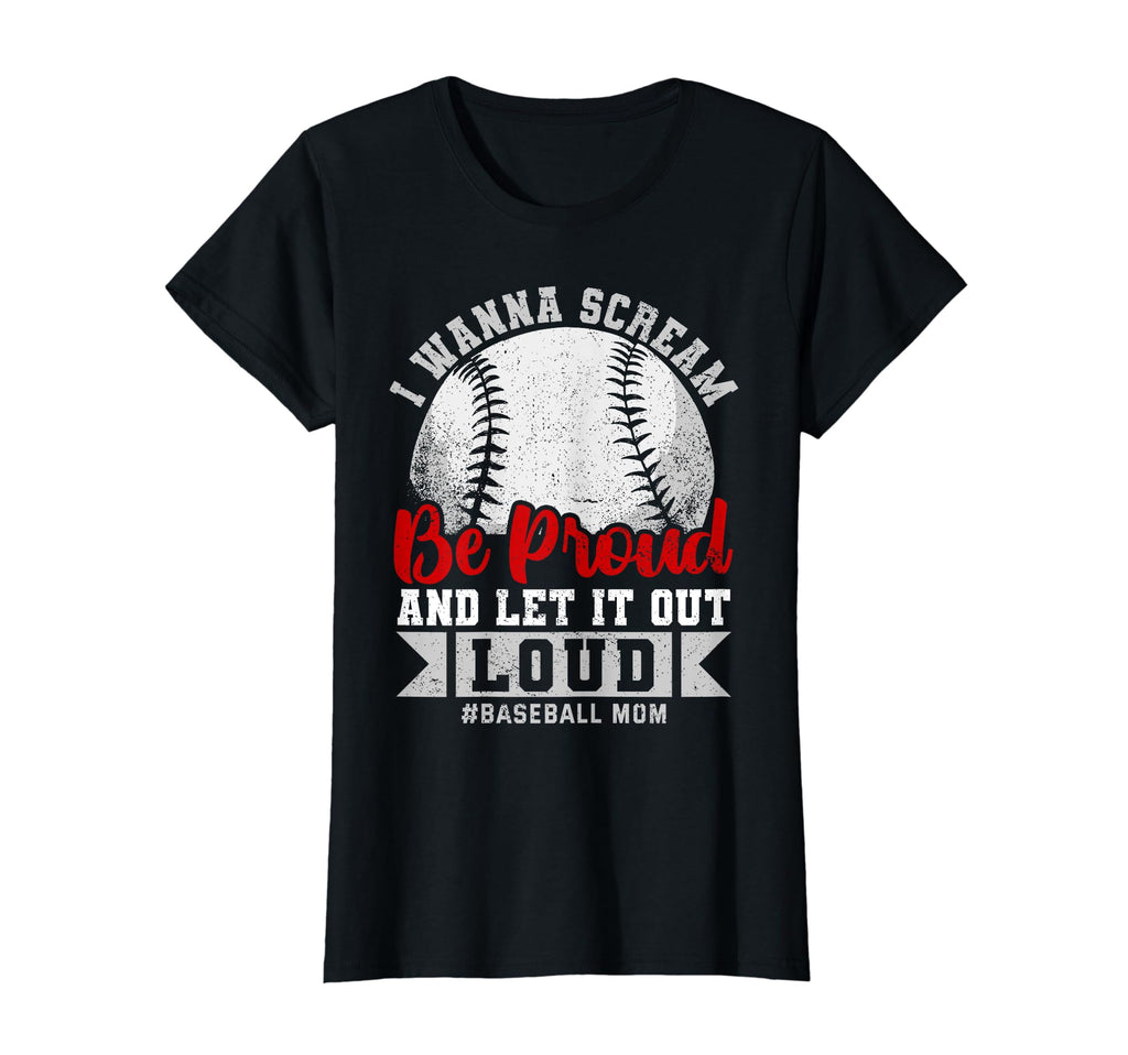 Baseball Mom T-Shirt - Fun Novelty Design Men Women - T-Shirt, Sweatshirt, Hoodie