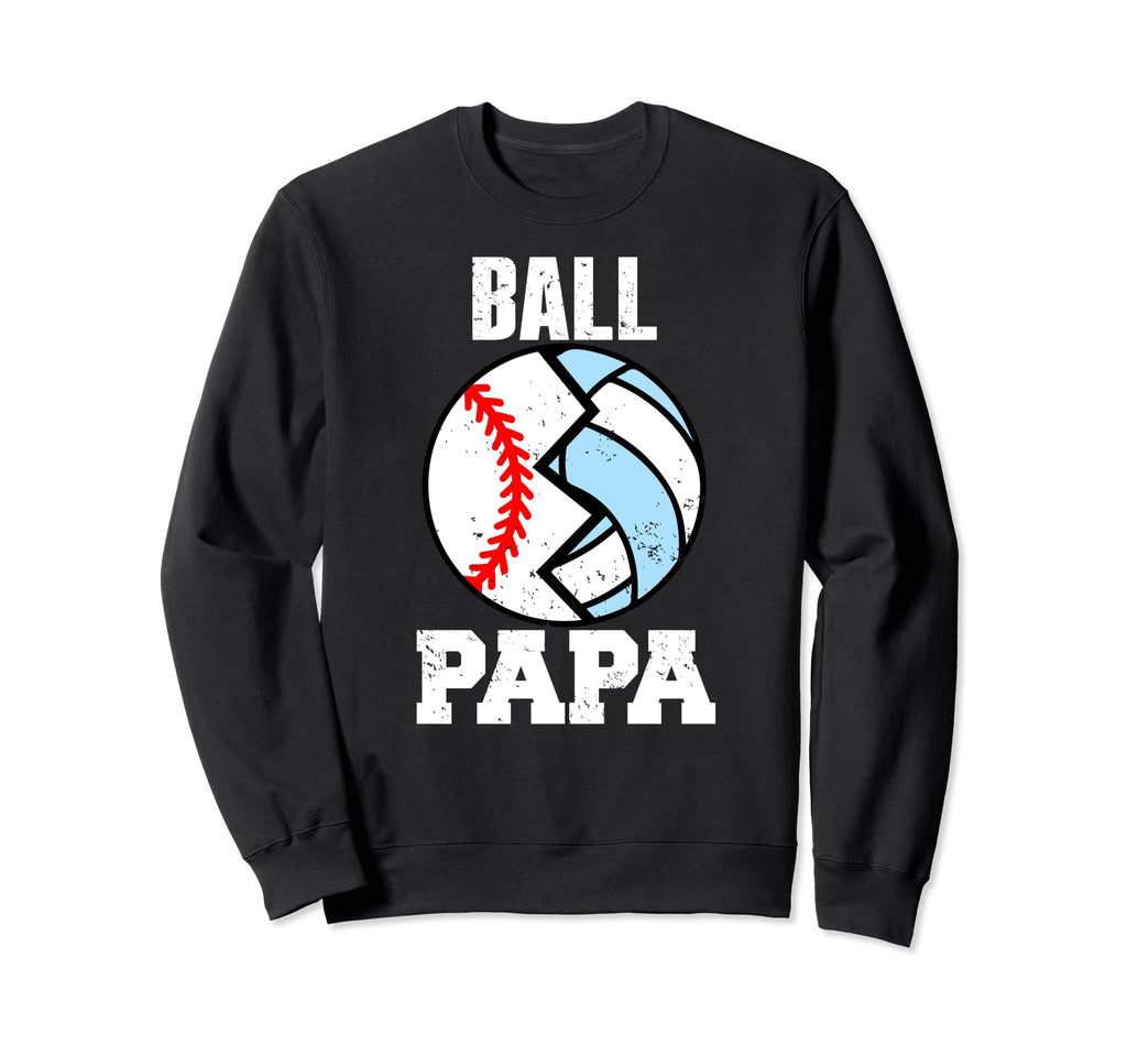 Ball Papa Funny Baseball Sweatshirt - Minimalist Print for Adults - T-Shirt, Sweatshirt, Hoodie