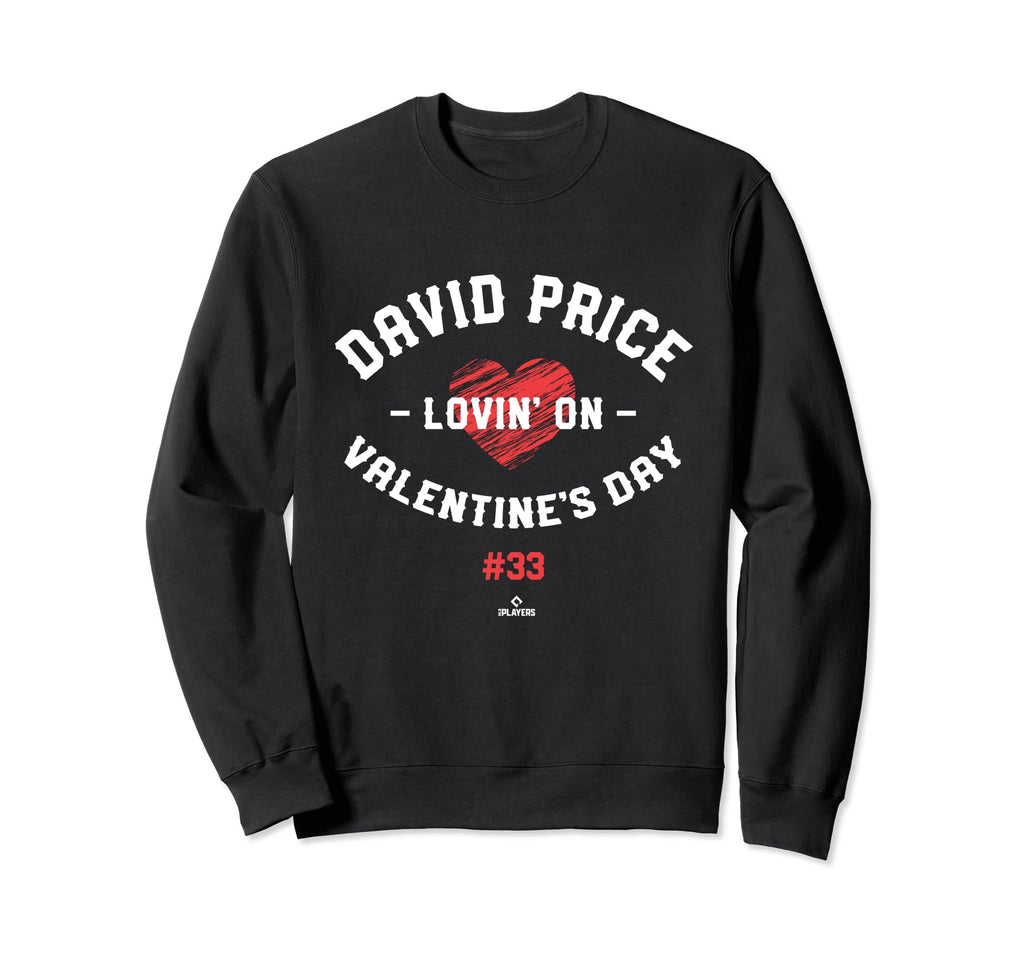 David Price Lovin Valentines Day Sweatshirt - Minimalist Print for Adults - T-Shirt, Sweatshirt, Hoodie