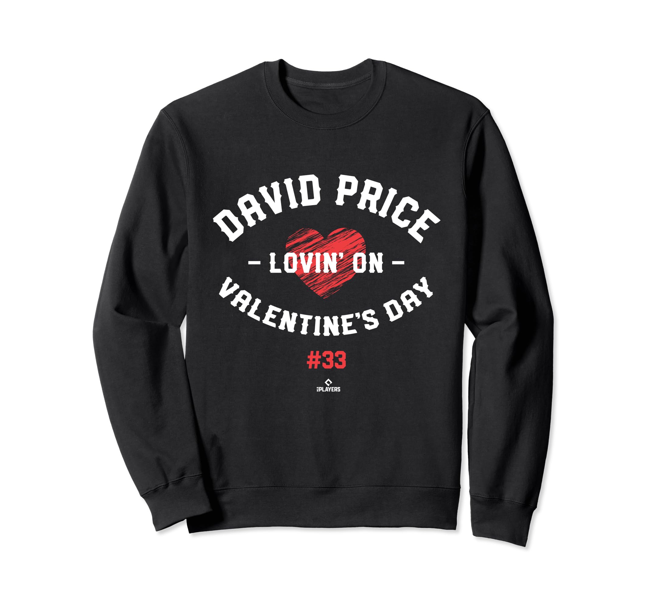 David Price Lovin Valentines Day Sweatshirt - Minimalist Print for Adults - T-Shirt, Sweatshirt, Hoodie