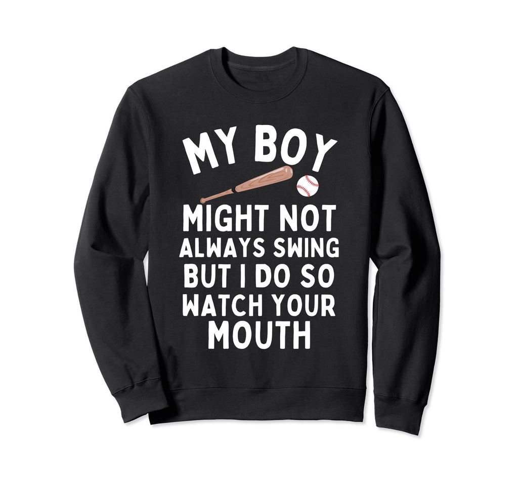 My Might Not Always Swing Sweatshirt - Fun Novelty Design Men Women - T-Shirt, Sweatshirt, Hoodie