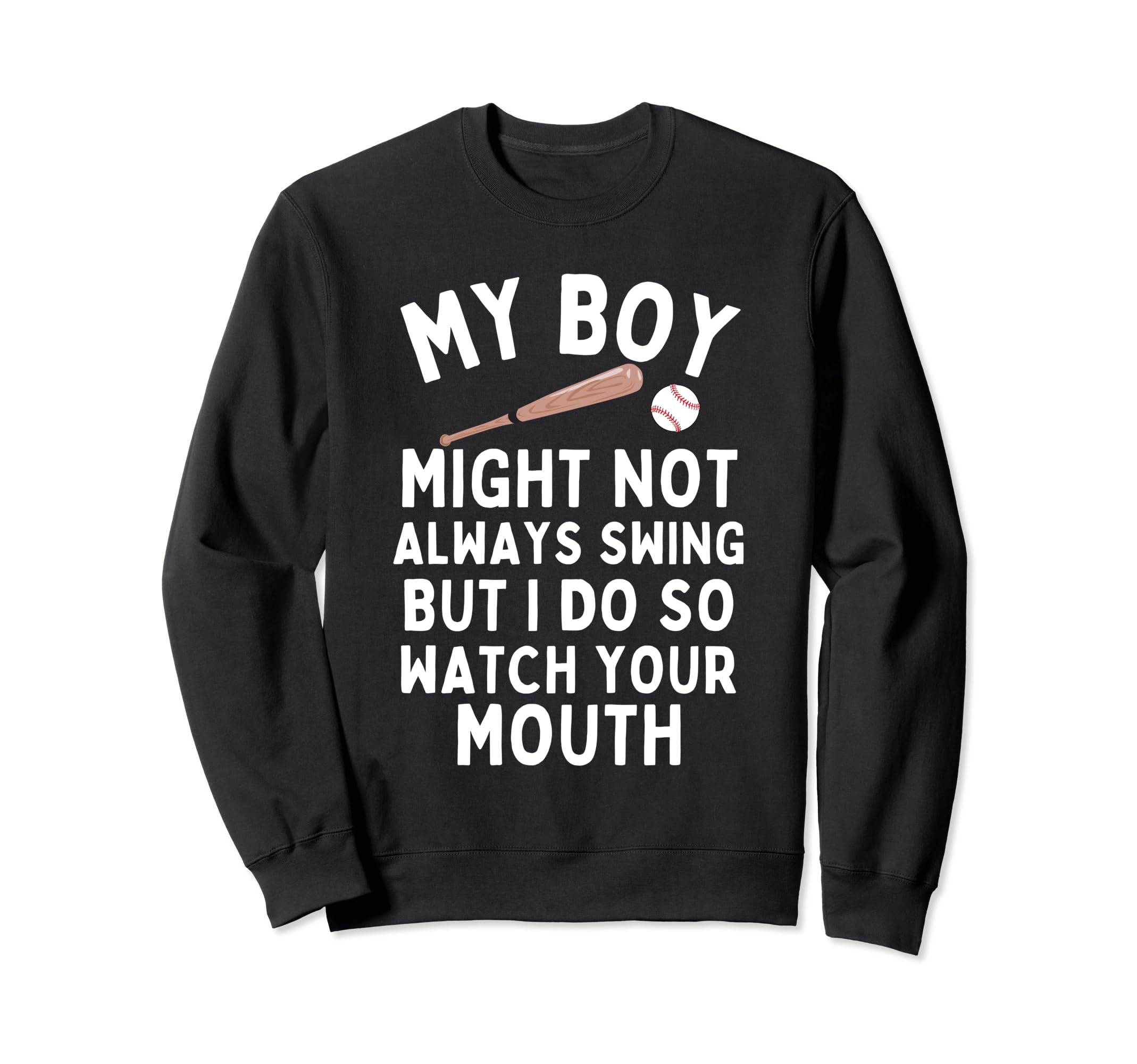 My Might Not Always Swing Sweatshirt - Fun Novelty Design Men Women - T-Shirt, Sweatshirt, Hoodie